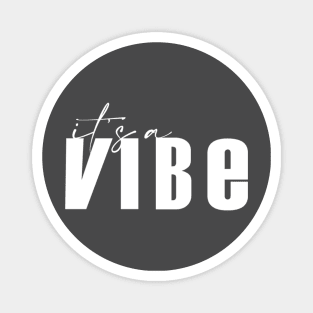 Vibes Magnet